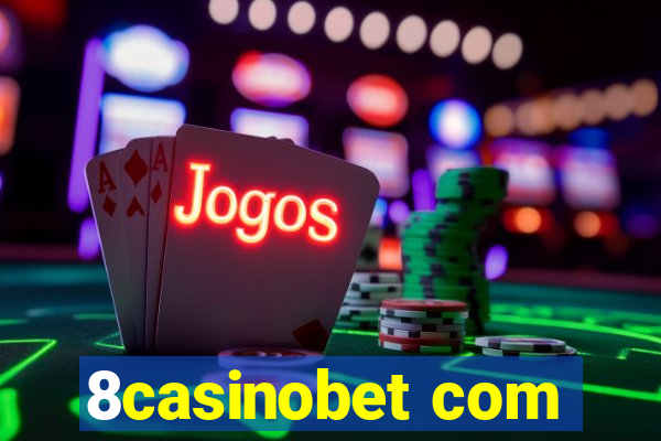 8casinobet com